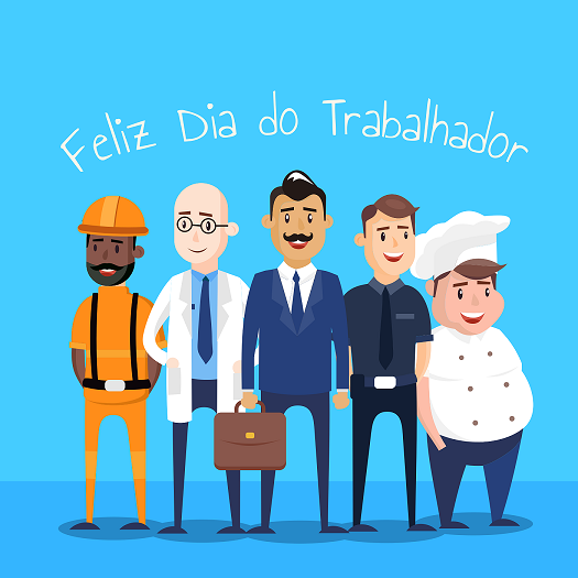 Feliz Dia do Trabalhador